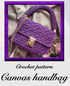 Crochet Pattern Canvas Handbag